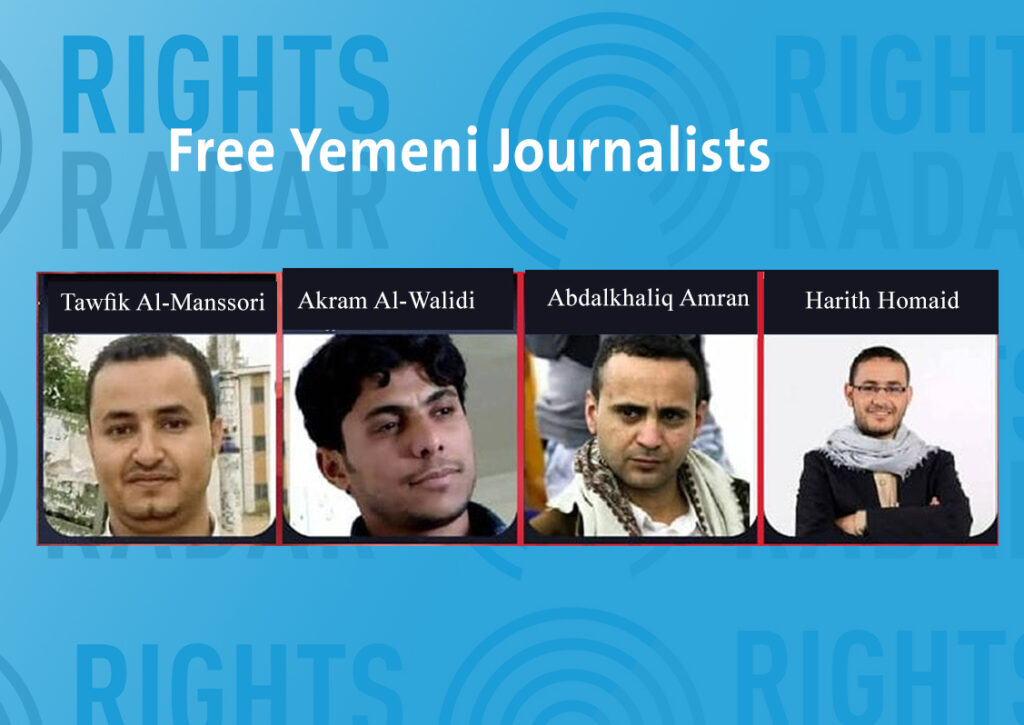 Yemen: Rights Radar Condemns Houthi Militia’s Decision to Sentence 4 Journalists to Death After Abducting for 5 Years