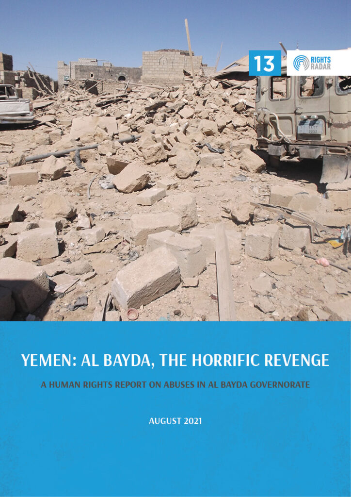 Rights Radar Reveals 5,559 Violations Committed Against Residents of Al Bayda Governorate during 2014 – 2020